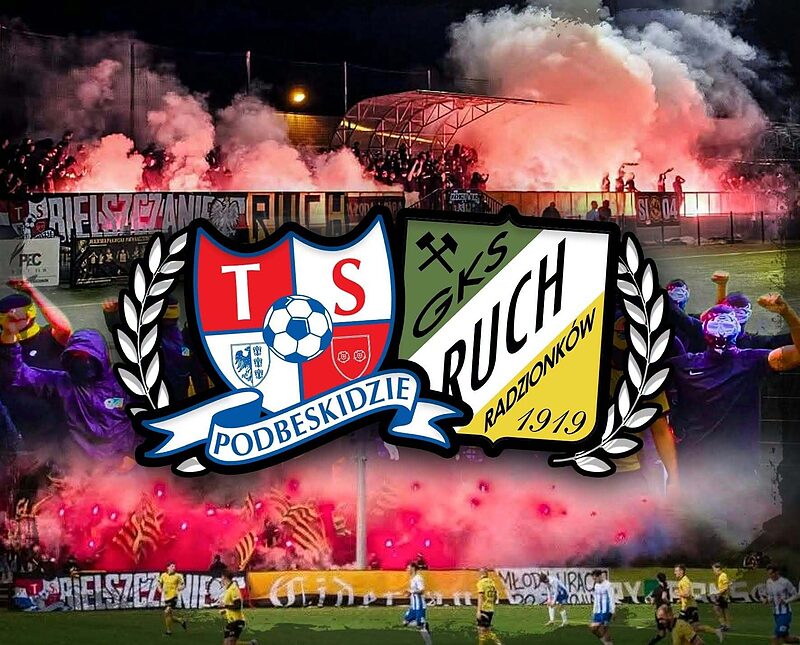 Podbeskidzie&Ruch Radzionków